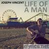 Joseph Vincent - Life of a Man - Single