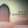 Mass of Restoration: Acoustic Sessions