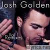 Josh Golden - Josh Golden Remixes Vol. 1 - EP