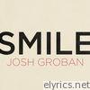 Josh Groban - Smile - Single