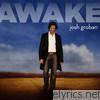 Josh Groban - Awake (Deluxe Version)