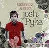 Josh Pyke - Memories & Dust