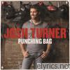Josh Turner - Punching Bag
