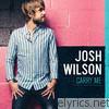 Josh Wilson - Carry Me