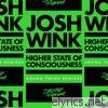 Higher State of Consciousness (Adana Twins Remixes) - Single