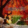 Country Hits Autumn Rain