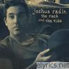 Joshua Radin - The Rock and the Tide