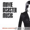 Movie Disaster Music