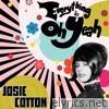 Josie Cotton - Everything is Oh Yeah