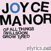 Joyce Manor - Of All Things I Will Soon Grow Tired