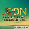 Jrdn - Can't Choose (feat. Kardinall Offishall) - Single