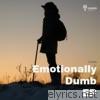 Emotionally Dumb - EP