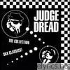 Judge Dread - The Collection - Ska Classics!