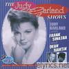 Judy Garland - The Judy Garland Shows