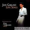 Judy Garland - Love Songs (Live)