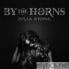 Julia Stone - By the Horns