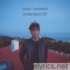 Julian Lamadrid - Understand - EP