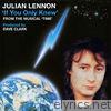 Julian Lennon - If You Only Knew (From the Musical 