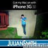 Julian Smith - Got My Mac On With IPhone 3Gs