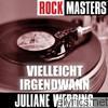 Juliane Werding - Rock Masters: Vielleicht irgendwann - EP