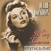 Julie London - I'll Cry Tomorrow and Rarities