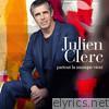 Julien Clerc - Partout la musique vient