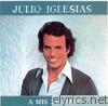 Julio Iglesias - A Mis 33 Anos
