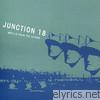 Junction 18 - Heroes from the Future