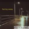 Facing Away - Single