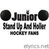Stand Up & Holler (NHL Versions)