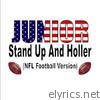 Stand Up & Holler (NFL Versions)