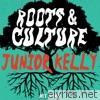 Junior Kelly: Roots & Culture
