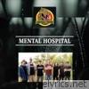 Mental Hospital - Single