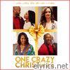 One Crazy Christmas (Original Soundtrack)