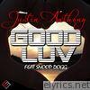 Justin Anthony - Good Luv (feat. Snoop Dogg) - Single