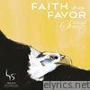 Faith Upon Favor - EP