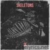 Skeletons - Single