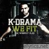 We Fit: The Workout Plan (Extra Reps Deluxe Version)