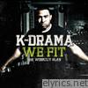 We Fit: The Workout Plan (Extra Reps) [Deluxe Version]