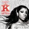 K. Michelle - Fakin' It (feat. Missy Elliott) - Single