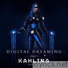Kahlina - Digital Dreaming, Pt. 1