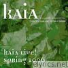 Kaia: Live! 2006