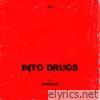 Into Drugs - EP