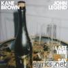 Kane Brown & John Legend - Last Time I Say Sorry - Single