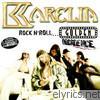Karelia - Golden Decadence (Rock N' Roll)