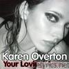 Karen Overton - Your Loving Arms