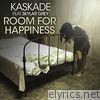 Room for Happiness (Feat. Skylar Grey)