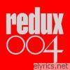 Kaskade - Redux 004 - EP