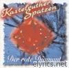 Kastelruther Spatzen - Der rote Diamant