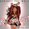 Kat Graham - Against the Wall - EP